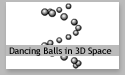 Dancing Balls in 3D Space
